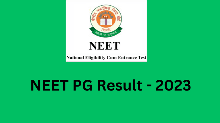 NEET PG 2023 : इस दिन जारी होगा नीट पीजी का रिजल्ट, जानिए कब घोषित होगी Answer – Key