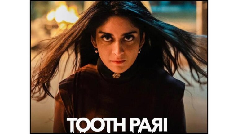 Tooth pari Trailer:खूनी खेल में तब्दील हुई डॉक्टर और वैम्पायर लव स्टोरी,तान्या-शांतनु जीत लेंगे दिल