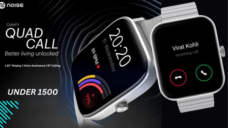 हाथ की कलाई से निबटा सकेंगे स्मार्टफोन वाले सारे काम, Noise colorfit quad call smartwatch के बारे में जानें सब कुछ  