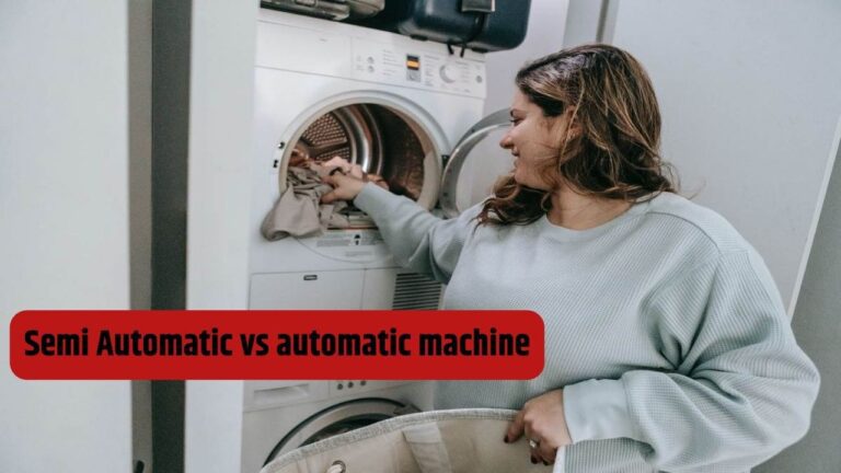 Semi Automatic vs automatic machine में किसे खरीदना होता है फायदेमंद, किसमें हो जाएगा तगड़ा नुकसान