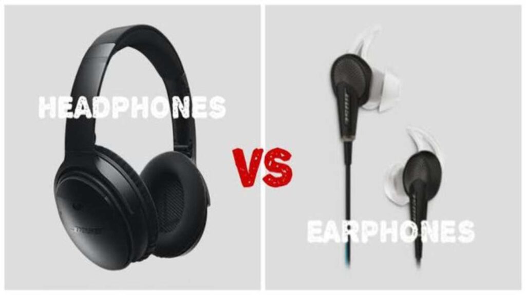 Headphone Vs Earphone